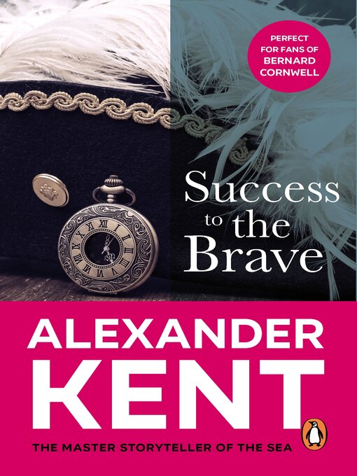 Title details for Success to the Brave by Alexander Kent - Available